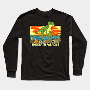 Death paradise Long Sleeve T-Shirt